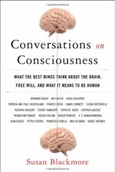 Cover Art for 9780195179583, Conversations on Consciousness: What the Best Minds Think about the Brain, Free Will, and What It Means to Be Human by Susan Blackmore