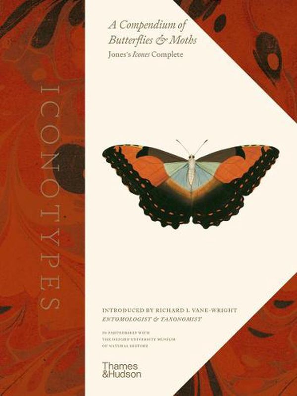 Cover Art for 9780500024324, Iconotypes: A compendium of butterflies and moths. Jones’ Icones Complete by Oxford University Mu