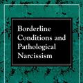 Cover Art for 9780876681770, Borderline Conditions and Pathological Narcissism by Otto F. Kernberg