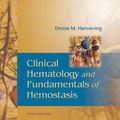 Cover Art for 9780803617322, Clinical Hematology and Fundamentals of Hemostasis by Denise M. Harmening