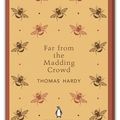 Cover Art for 5060312810891, Far from the Madding Crowd by Thomas Hardy