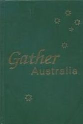 Cover Art for 9780941050739, Accompaniment Choir : Gather Australia by Jane Wood, Nlmc Publications
