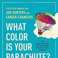 Cover Art for 0884927024840, What Color Is Your Parachute? 2016 by Bolles, Richard N.