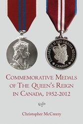 Cover Art for 9781459707566, Commemorative Medals of the Queen's Reign in Canada, 1952-2012 by Christopher McCreery