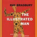 Cover Art for 9780965020466, The Illustrated Man by Ray Bradbury