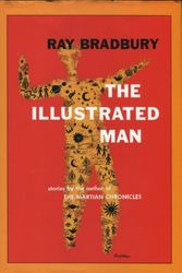 Cover Art for 9780965020466, The Illustrated Man by Ray Bradbury