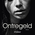 Cover Art for 9789046821992, Ontregeld by Charlotte Wood