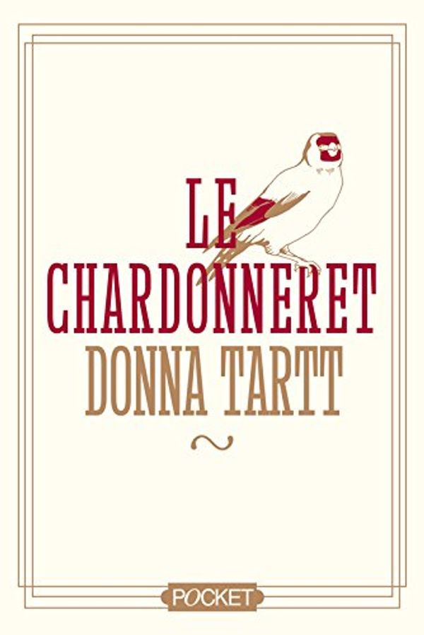 Cover Art for 9782266264044, Le chardonneret by Donna Tartt