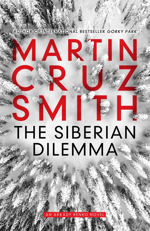 Cover Art for 9781849838191, The Siberian Dilemma by Martin Cruz Smith