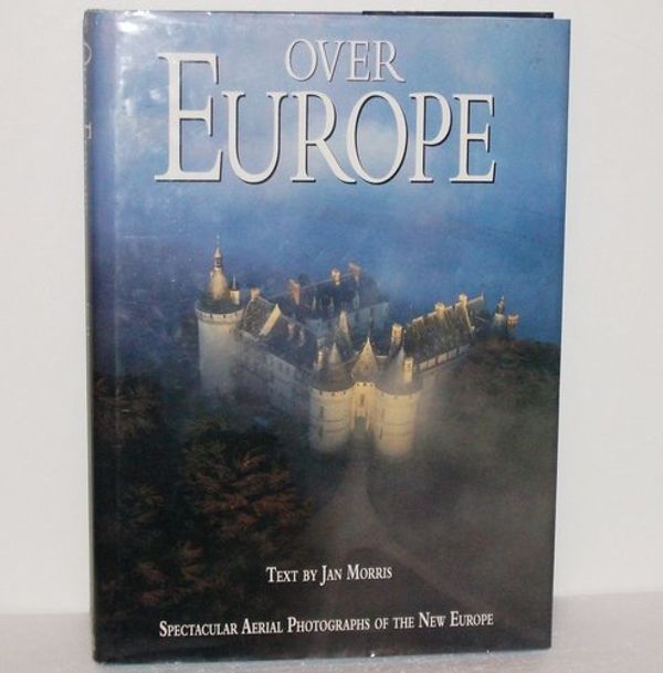 Cover Art for 9780723004448, Over Europe by Jan Morris