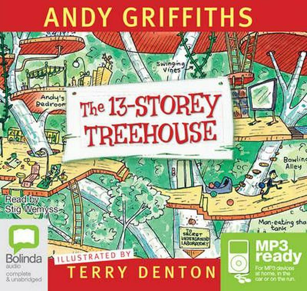 Cover Art for 9781743177099, The 13 Storey Treehouse (MP3) by Andy Griffiths
