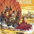 Cover Art for 9782205046519, Valérian, agent spatio-temporel, Tome 4 : Bienvenue sur Alflolol by Pierre Christin, Jean-Claude Mezieres