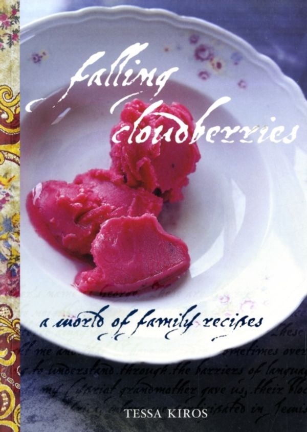 Cover Art for 9781741964318, Falling Cloudberries by Tessa Kiros