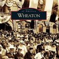 Cover Art for 9781439632963, Wheaton by Keith Call