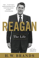 Cover Art for 9780307951144, Reagan: The Life by H. W. Brands