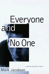 Cover Art for 9780679456568, Everyone and no one : a novel by Mark Jacobson