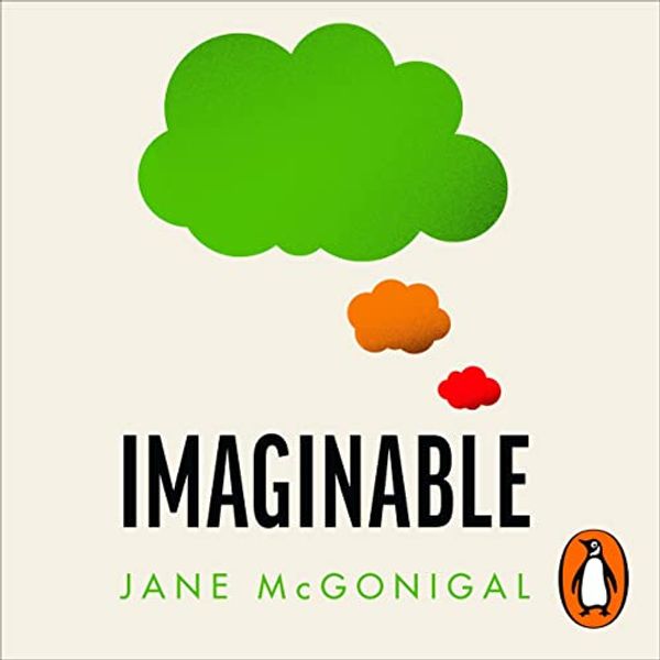 Cover Art for B09NRT3ZRP, Imaginable by Jane McGonigal