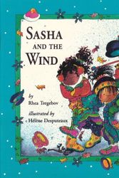 Cover Art for 9780929005836, Sasha and the Wind by Rhea Tregebov