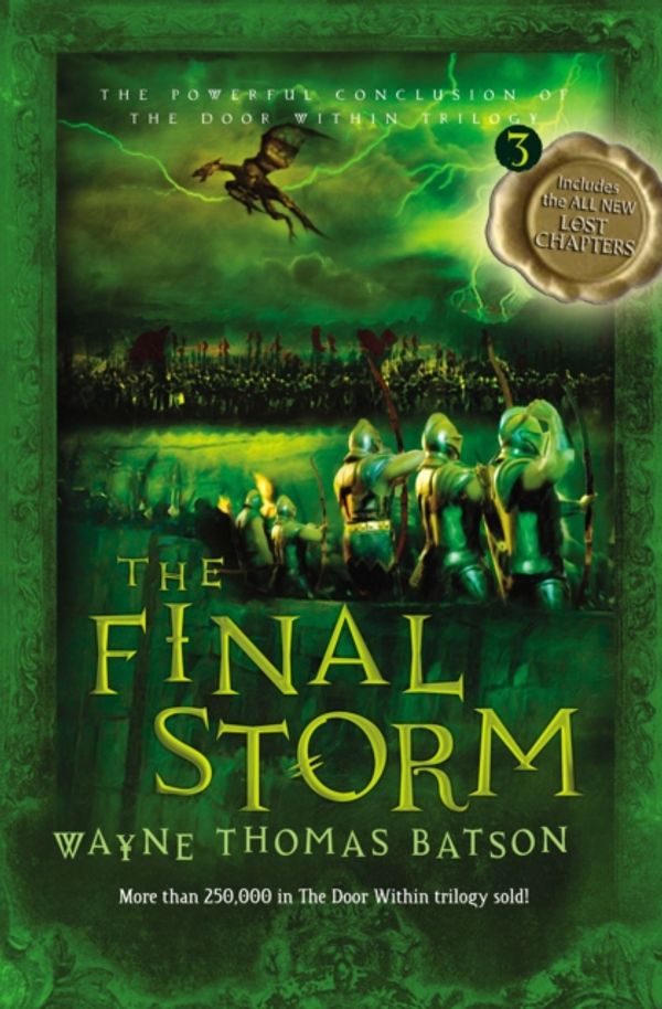 Cover Art for 9781400322664, The Final Storm by Wayne Thomas Batson