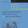 Cover Art for 9780823231324, Race Questions, Provincialism, and Other American Problems by Josiah Royce