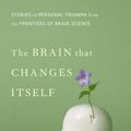 Cover Art for 9780670038305, The Brain That Changes Itself by Norman Doidge