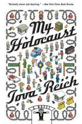 Cover Art for 9780061173479, My Holocaust by Tova Reich