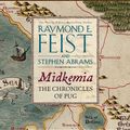 Cover Art for 9780062329608, Midkemia: The Chronicles of Pug by Raymond E Feist, Stephen Abrams