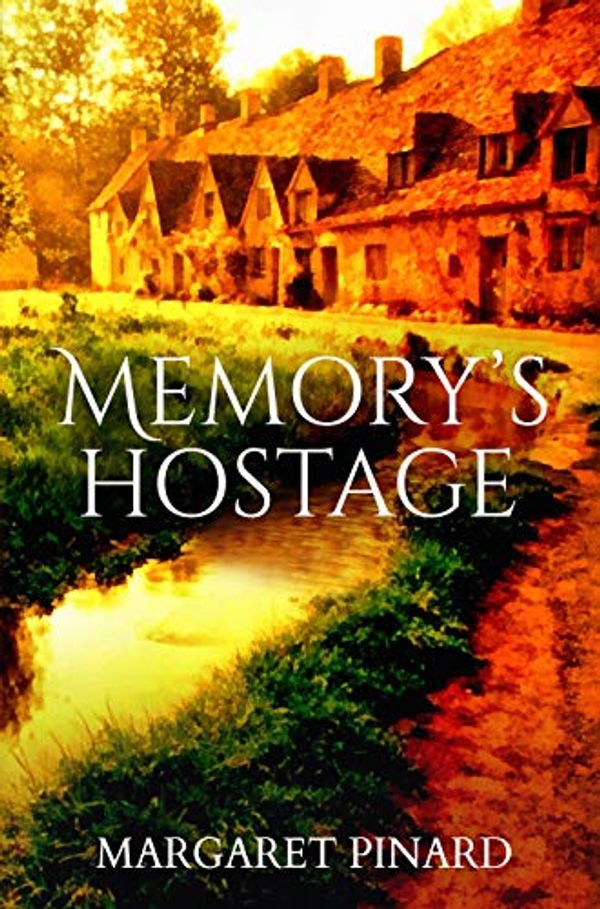 Cover Art for B088QT461R, Memory's Hostage by Margaret Pinard