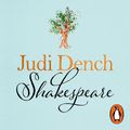 Cover Art for B0C8B5CZYW, Shakespeare: The Man Who Pays the Rent by Judi Dench