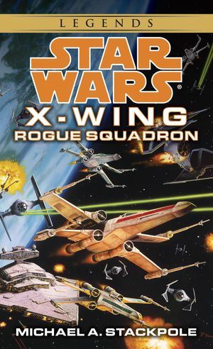 Cover Art for 9780307796219, Rogue Squadron by Michael A. Stackpole