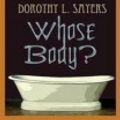 Cover Art for 9781105574818, Whose Body? by Dorothy L. Sayers