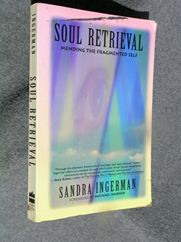Cover Art for 9780062504067, Soul Retrieval by Sandra Ingerman