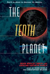 Cover Art for 9780345485151, The Tenth Planet by Dean Wesley Smith, Kristine Kathryn Rusch