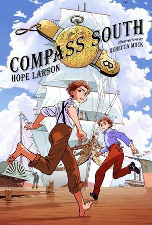 Cover Art for 9781250121844, Compass South (Four Points) by Hope Larson