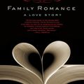 Cover Art for 9781101202005, Family Romance by John Lanchester