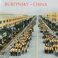 Cover Art for 9783865211309, China: The Photographs of Edward Burtynsky (First Printing) [SIGNED] by Mark Kingwell, Marc Mayer