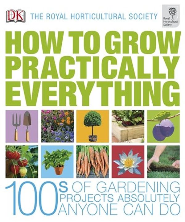 Cover Art for 9781405327299, RHS How to Grow Practically Everything by Zia Allaway, Lia Leendertz