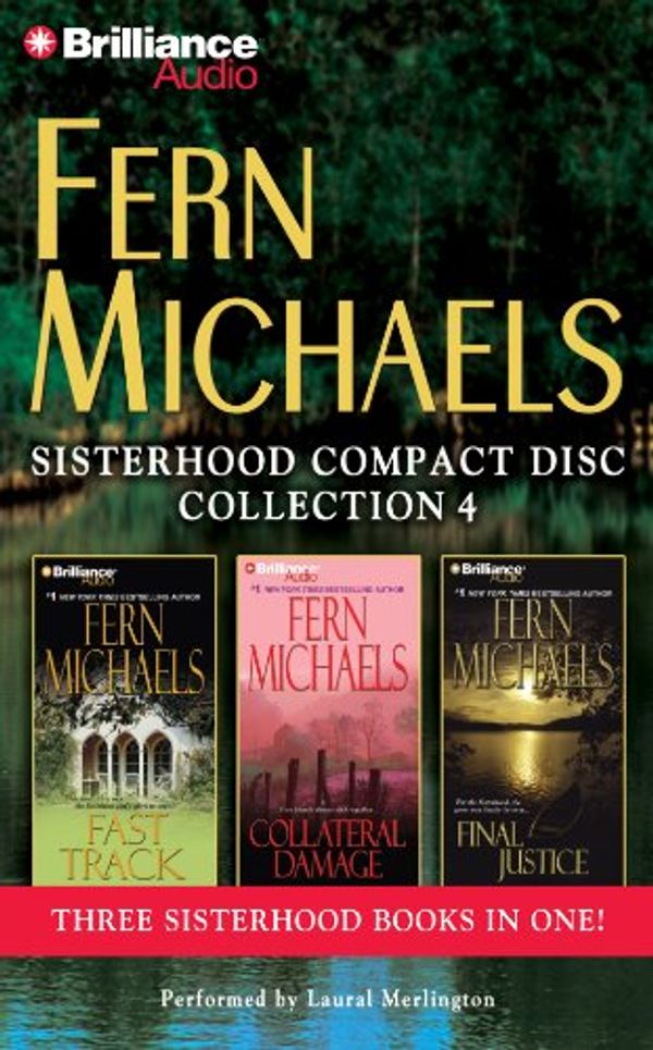 Cover Art for 9781469229614, Fern Michaels Sisterhood Collection 4: Fast Track/Collateral Damage/Final Justice by Fern Michaels