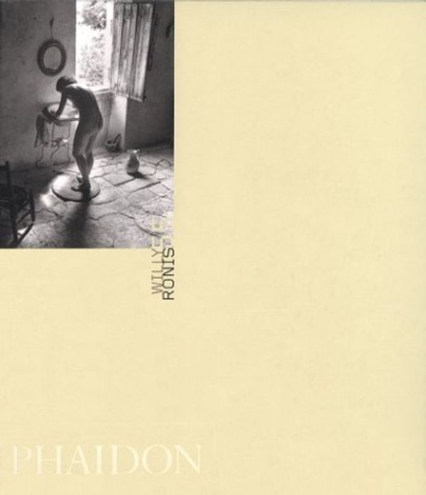Cover Art for 9780714841670, Willy Ronis (Phaidon 55's) by Paul Ryan