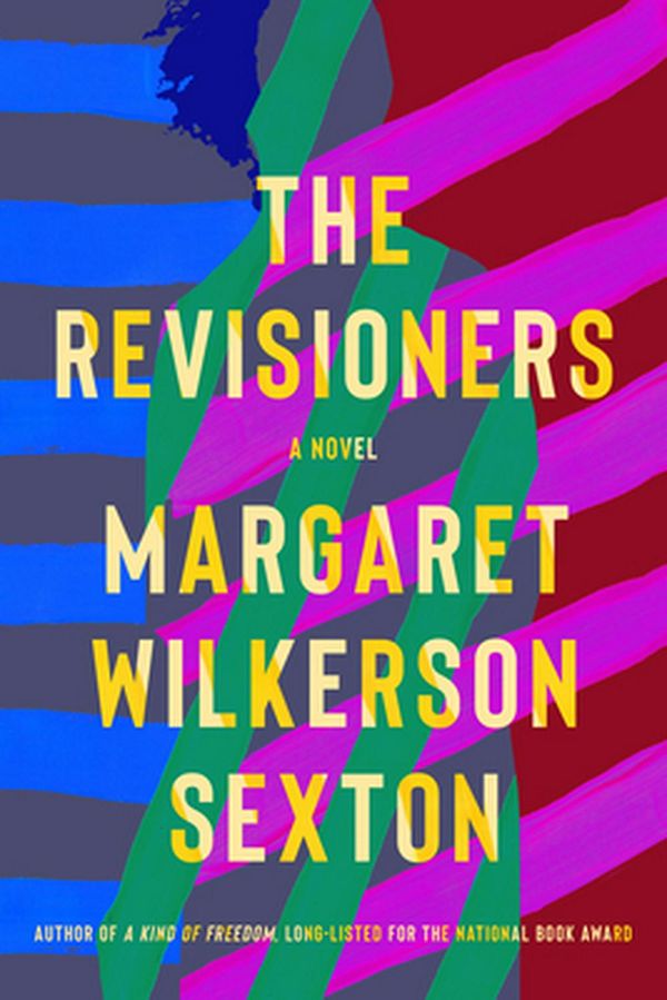 Cover Art for 9781640092587, The Revisioners by Margaret Wilkerson Sexton