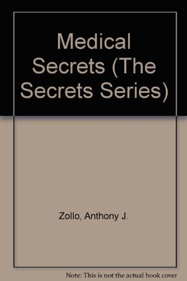 Cover Art for 9781560530114, Medical Secrets by Anthony J. Zollo