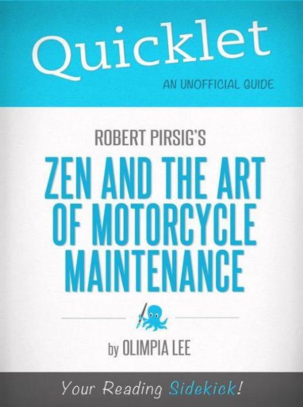 Cover Art for 9781614644200, Quicklet on Zen and the Art of Motorcycle Maintenance by Robert Pirsig (Book Summary) by Olimpia Lee