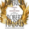 Cover Art for 9780743555142, Imperium by Robert Harris