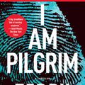 Cover Art for 9781439177730, I Am Pilgrim by Terry Hayes