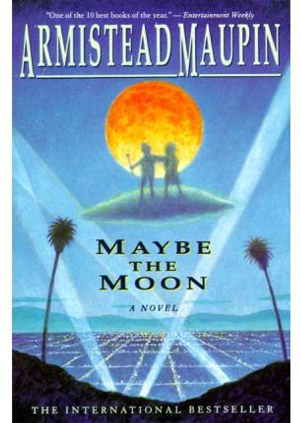 Cover Art for 9780061450921, Maybe the Moon by Armistead Maupin