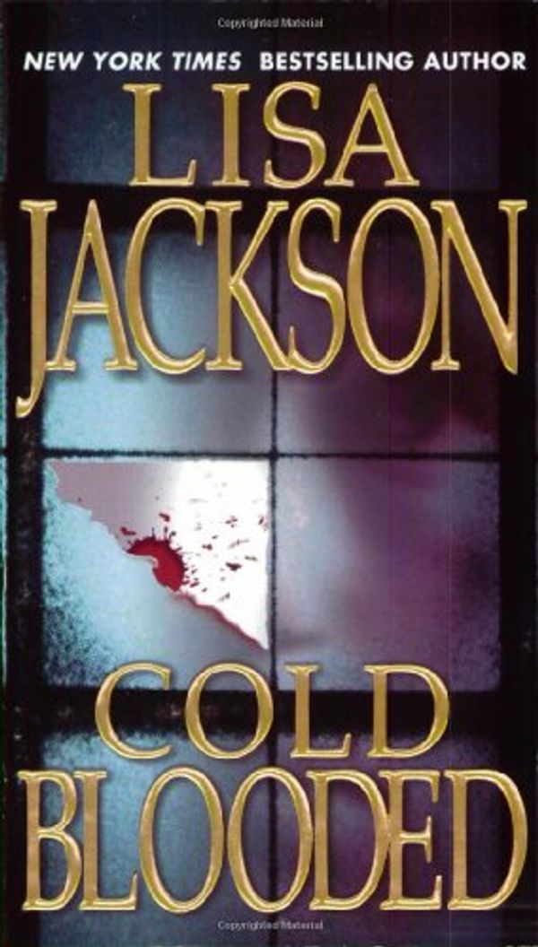 Cover Art for 9780821769348, Cold Blooded by Lisa Jackson