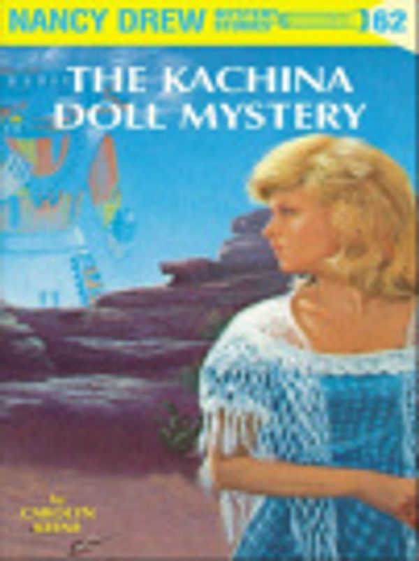 Cover Art for 9781101063330, The Kachina Doll Mystery by Carolyn Keene