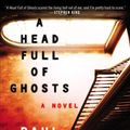 Cover Art for 9780062363244, A Head Full of Ghosts by Paul Tremblay