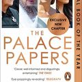 Cover Art for B09HHL9Z2K, The Palace Papers: Inside the House of Windsor, the Truth and the Turmoil by Tina Brown