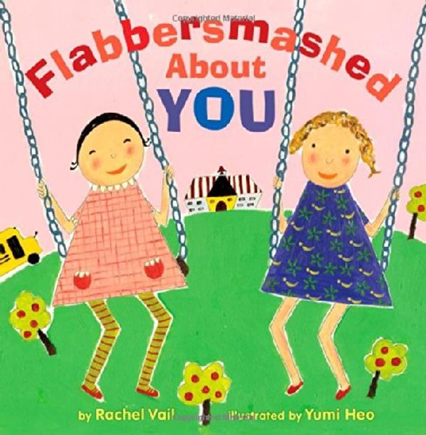 Cover Art for 9780312613457, Flabbersmashed about You by Rachel Vail